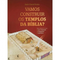 Vamos Construir os Templos da Bíblia? | André Daniel Reinke Vamos Construir os Templos da Bíblia? | André Daniel Reinke