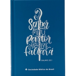 Biblia Sagrada (NAA) Capa Dura Azul - Salmo 23:1 Biblia Sagrada (NAA) Capa Dura Azul - Salmo 23:1