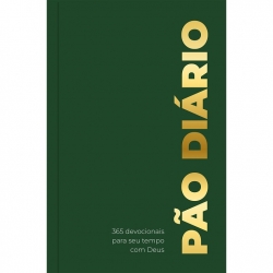 DEVOCIONAL PÃO DIÁRIO VOL.30 | VERDE DEVOCIONAL PÃO DIÁRIO VOL.30 | VERDE