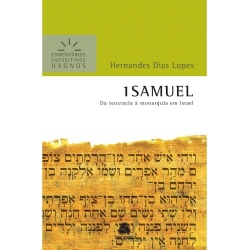1 Samuel - Comentário Expositivo 1 Samuel - Comentário Expositivo