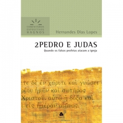 2 Pedro E Judas - Comentários Expositivos Hagnos