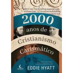 2000 anos de cristianismo carismático