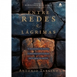 Entre Redes e Lágrimas | Antonio Targino Entre Redes e Lágrimas | Antonio Targino