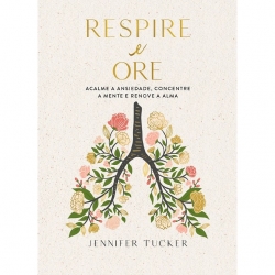 Respire e Ore | Jennifer Tucker
