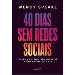 40 DIAS SEM REDES SOCIAIS