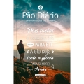 Devocional Pão Diário | Vol.30 | Letra Grande | Pois Todas as Coisas Vem Dele