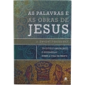 As palavras e as obras de Jesus - um estudo abrangente e sistemático sobre a vida de Cristo