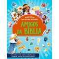 AMIGOS DA BÍBLIA: COM ADESIVOS BRILHANTES