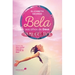 Bela aos olhos de Deus para mulheres jovens