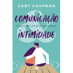 Comunicação e Intimidade