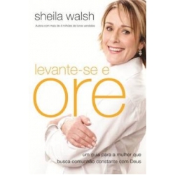 Levante-se e Ore