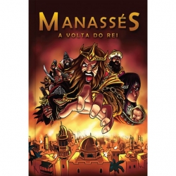 Manassés - A volta do rei