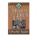 O homem que Deus usa