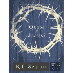 Quem é Jesus? Quem é Jesus?