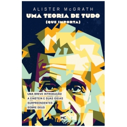 Uma teoria de tudo (que importa) Uma teoria de tudo (que importa)
