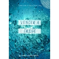 Vencer a crise