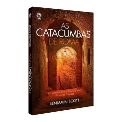 As Catacumbas de Roma