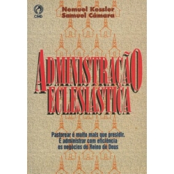Administraçâo Eclesiástica Administraçâo Eclesiástica