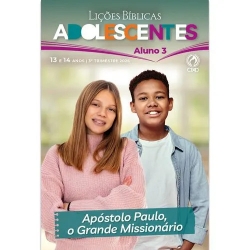 Revista Adolescentes - Aluno 3º trimestre de 2026 Revista Adolescentes - Aluno 3º trimestre de 2026
