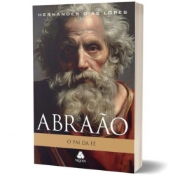 Abraão - O pai da fé