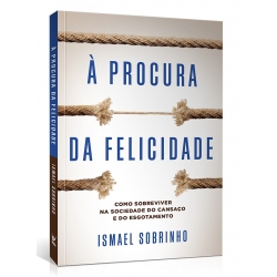 À procura da felicidade À procura da felicidade