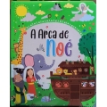A ARCA DE NOÉ - LIVRO CARTONADO