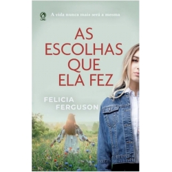 AS ESCOLHAS QUE ELA FEZ AS ESCOLHAS QUE ELA FEZ