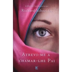 Atrevi-me a Chamar-lhe Pai