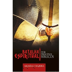 Batalha Espiritual por Princípios Bíblicos