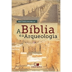 A Bíblia e a Arqueologia