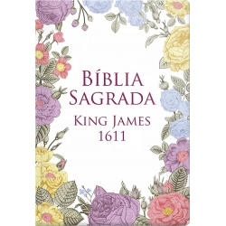 Bíblia Sagrada King James 1611 - Semi Luxo - Flores Coloridas
