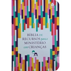 Bíblia De Recursos Para O Ministério Com Crianças
