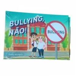 Bullying, Não! Bullying, Não!
