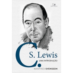 C.S. Lewis: Uma Introdução