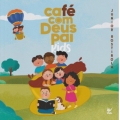 Café Com Deus Pai Kids