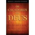 Os Caçadores de Deus Os Caçadores de Deus