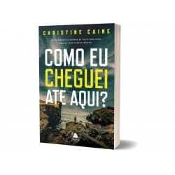Como eu cheguei até aqui?