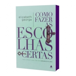 Como fazer escolhas certas