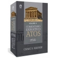 Comentário Exegético Atos Craig S. Kenner Volume 04