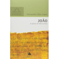 João - Comentários Expositivos Hagnos João - Comentários Expositivos Hagnos