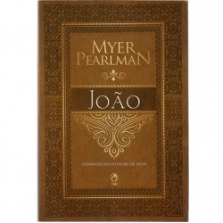 COMENTÁRIO BÍBLICO – JOÃO – MYER PEARLMAN