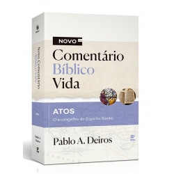 Novo Comentário Bíblico Vida – Atos Novo Comentário Bíblico Vida – Atos
