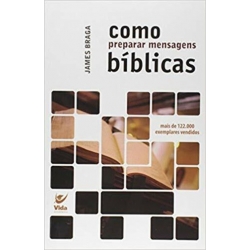 Como Preparar Mensagens Bíblicas