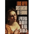 Cristianismo no Feminino
