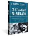 O Cristianismo Falsificado