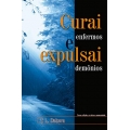 Curai Enfermos e Expulsai Demónios
