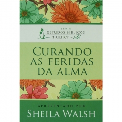 Curando as feridas da alma