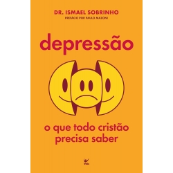 Depressão: o que Todo Cristão Precisa Saber
