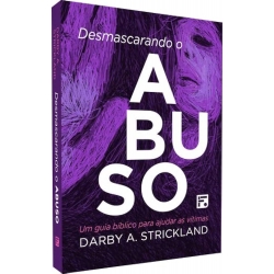 Desmascarando O Abuso Desmascarando O Abuso