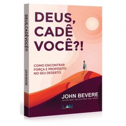 Deus Cadê Você?!
